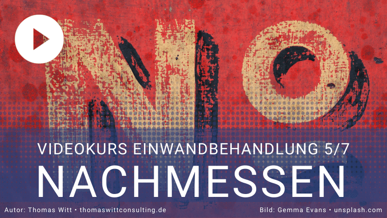 Einwandbehandlung - Nachmessen